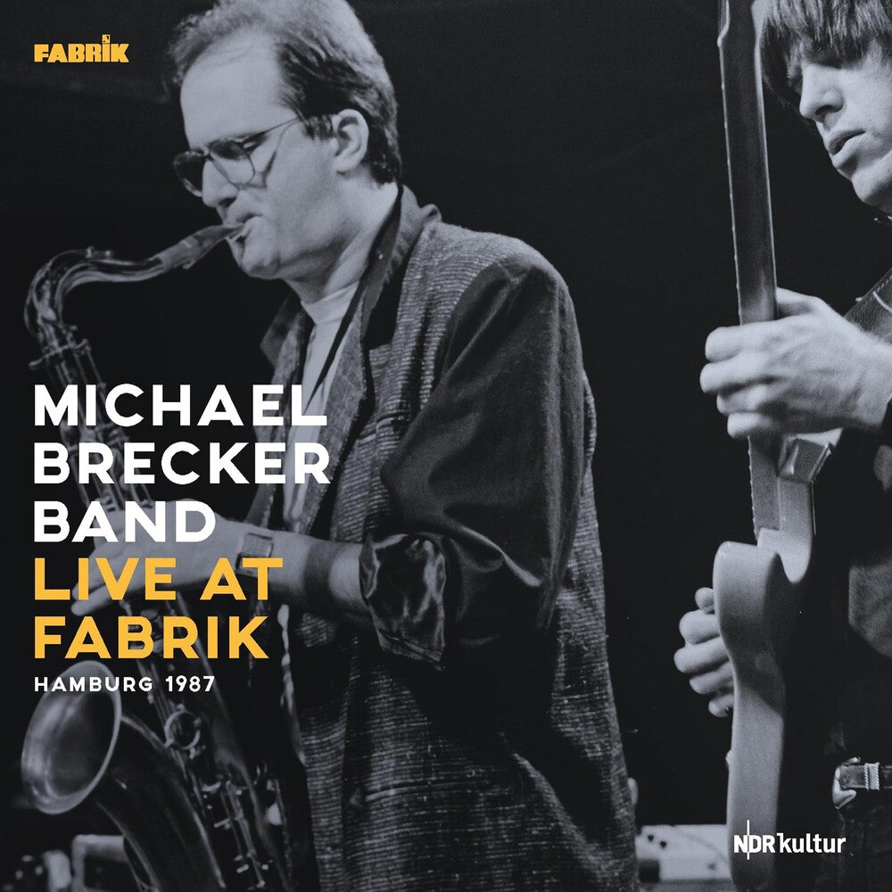 the album cover for Michael Brecker - Live At Fabrik Hamburg 1987 (Gate) [180 Gram]