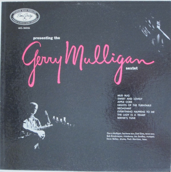 Gerry Mulligan And His Sextet : Presenting The Gerry Mulligan Sextet (LP, Album, Mono, RP)