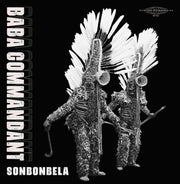 the album cover for Baba Commandant / Mandingo Band - Sonbonbela