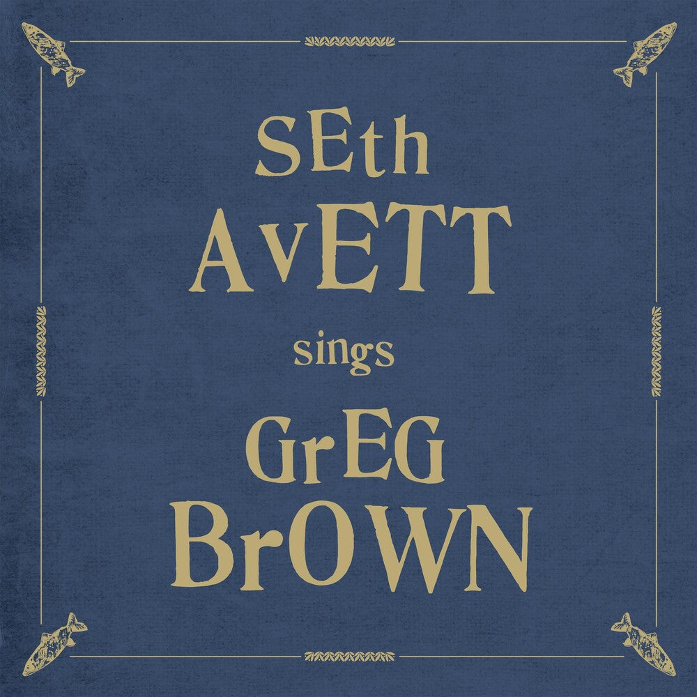 the album cover for Seth Avett - Seth Avett Sings Greg Brown [Clear Smokey LP]