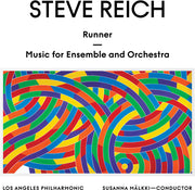the album cover for Los Angeles Philharmonic, Susanna Mälkki - Steve Reich: Runner / Music for Ensemble & Orchestra [LP]