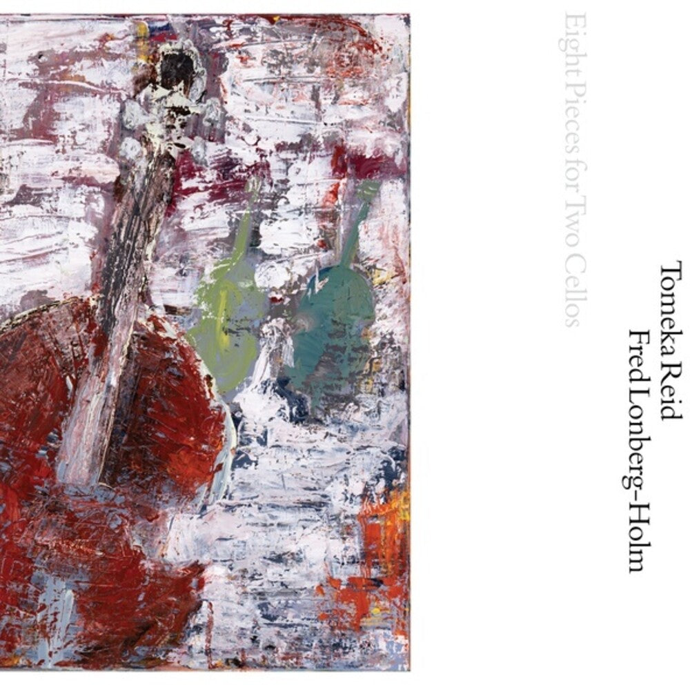 the album cover for Tomeka Reid  / Lonberg-Holm,Fred - Eight Pieces For Two Cellos