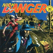 The Firesign Theatre : Nick Danger: The Three Faces Of Al (LP, Album)