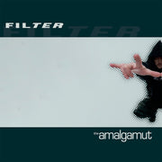 the album cover for Filter - The Amalgamut [2LP]