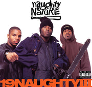 the album cover for Naughty By Nature - 19 Naughty III: 30th Anniversary Edition [Orange 2LP]