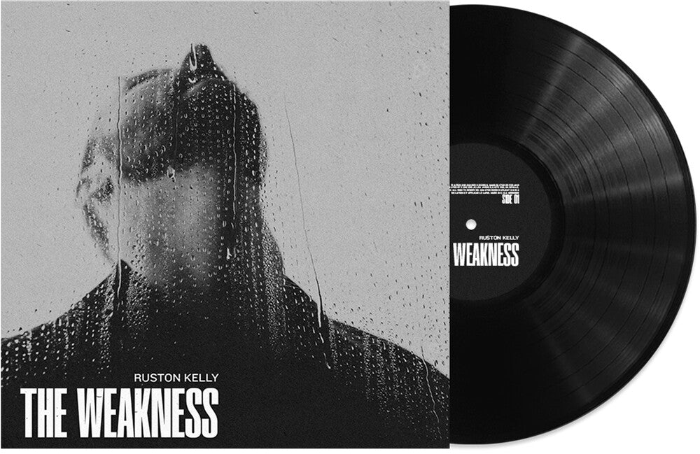 the album cover for Ruston Kelly - The Weakness [LP]