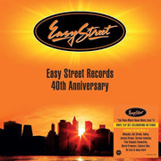 the album cover for Easy Street Records: 40th Anniversary / Various - Easy Street Records: 40th Anniversary / Various