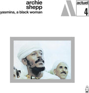 the album cover for Archie Shepp - Yasmina A Black Woman [Colored Vinyl] (Wht)