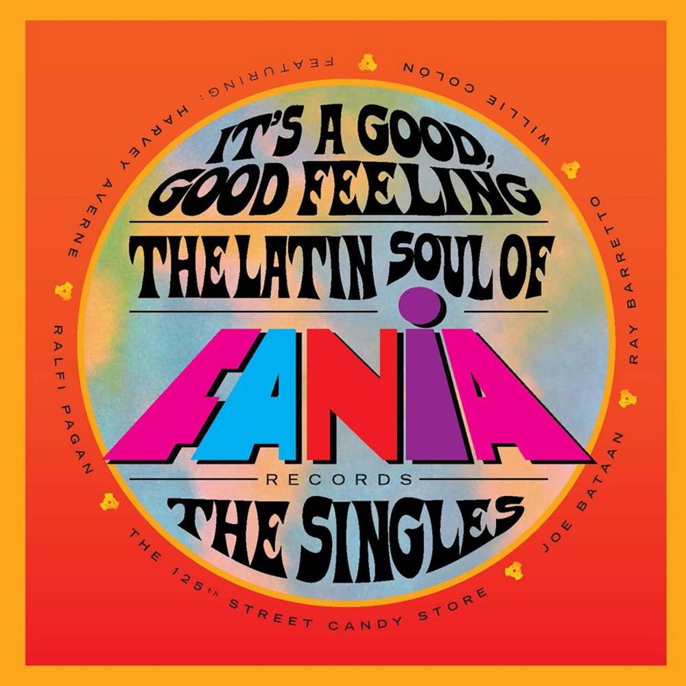 the album cover for Various Artists - It's A Good, Good, Feeling: The Latin Soul of Fania Records (The Singles) [2LP]