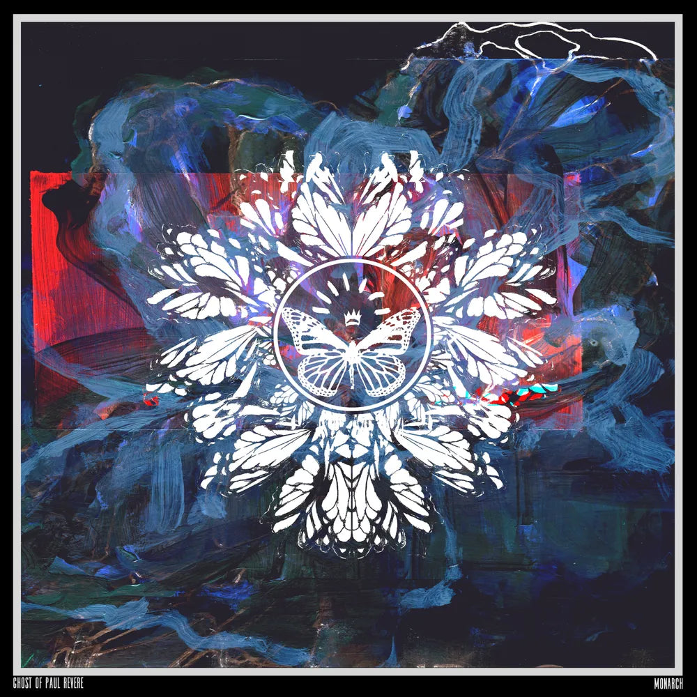 the album cover for The Ghost of Paul Revere - Monarch [Indie Exclusive Limited Edition Blue LP]