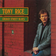 the album cover for Tony Rice - Church Street Blues [LP]