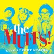 the album cover for The Muffs - Live At Fort Apache [RSD 2026]