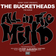 the album cover for The Bucketheads - All In The Mind (The Expanded Edition) [RSD 2026]