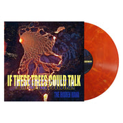 the album cover for If These Trees Could Talk - The Hidden Hand
