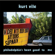 the album cover for Kurt Vile - Philadelphia's Been Good To Me