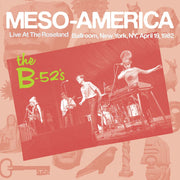 the album cover for The B-52s - Meso-Americans Live 1982 [RSD BF 2026]