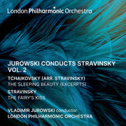 the album cover for London Philharmonic Orchestra - Jurowski Conducts Stravinsky Vol. 2