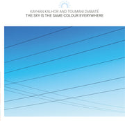 the album cover for Kayhan Kalhor - The Sky Is The Same Colour Everywhere