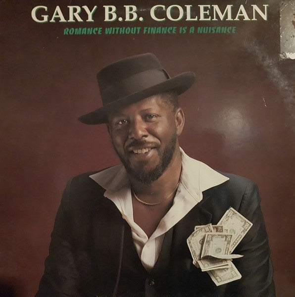 Gary B.B. Coleman : Romance Without Finance Is A Nuisance (LP, Album)