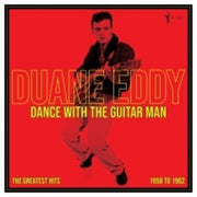 the album cover for Duane Eddy - Dance With The Guitar Man: Greatest Hits 1958-62