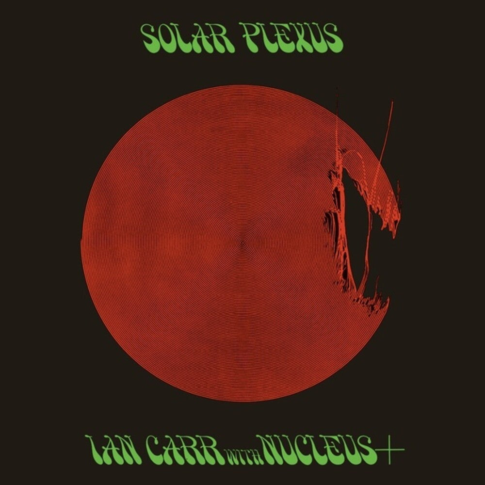 the album cover for Ian Carr  / Nucleus - Solar Plexus
