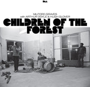 the album cover for Milford Graves  / Doyle,Arthur / Glover,Hugh - Children Of The Forest