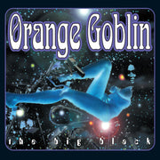 the album cover for Orange Goblin - The Big Black