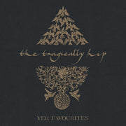 the album cover for The Tragically Hip - Yer Favorites Volume 2