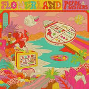 the album cover for Pearl & The Oysters - Flowerland [LP]