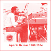 the album cover for Andre Gibson  & Universal Togetherness Band - Apart: Demos (1980-1984)