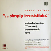 Robert Palmer : Simply Irresistible (Extended Version) (12", Single)