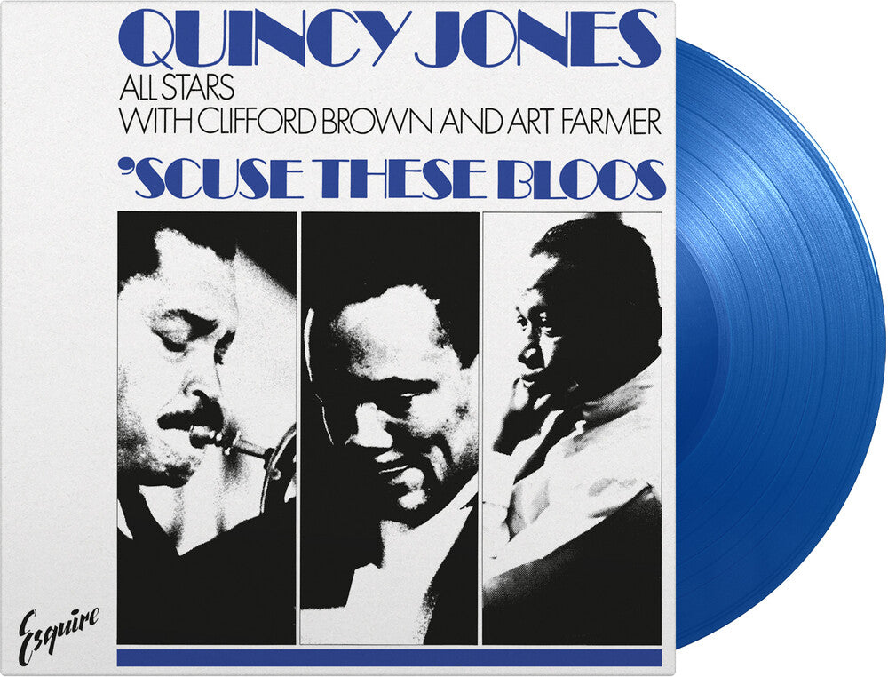the album cover for Quincy Jones All Stars - Scuse These Bloos (Blue) [Colored Vinyl] [180 Gram]