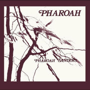 the album cover for Pharoah Sanders - Pharoah [Limited Edition Deluxe 2LP]