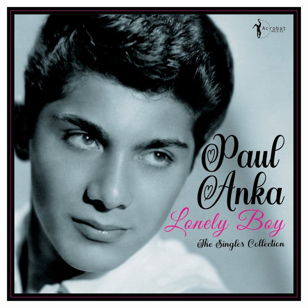 the album cover for Paul Anka - Lonely Boy: Greatest Singles 1957-62
