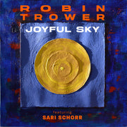 the album cover for Robin Trower - Joyful Sky