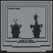 the album cover for Second Layer - World Of Rubber