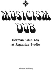 the album cover for Herman Chin Loy - Musicism Dub