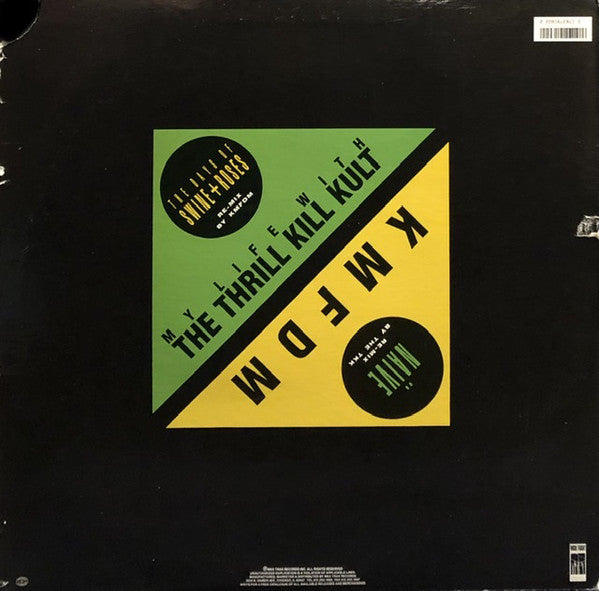 KMFDM / My Life With The Thrill Kill Kult : Naïve / The Days Of Swine + Roses (12", Single)