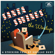 the album cover for Santa Swings...The Windup: A Stocking Full / Var - Santa Swings...The Windup: A Stocking Full / Var