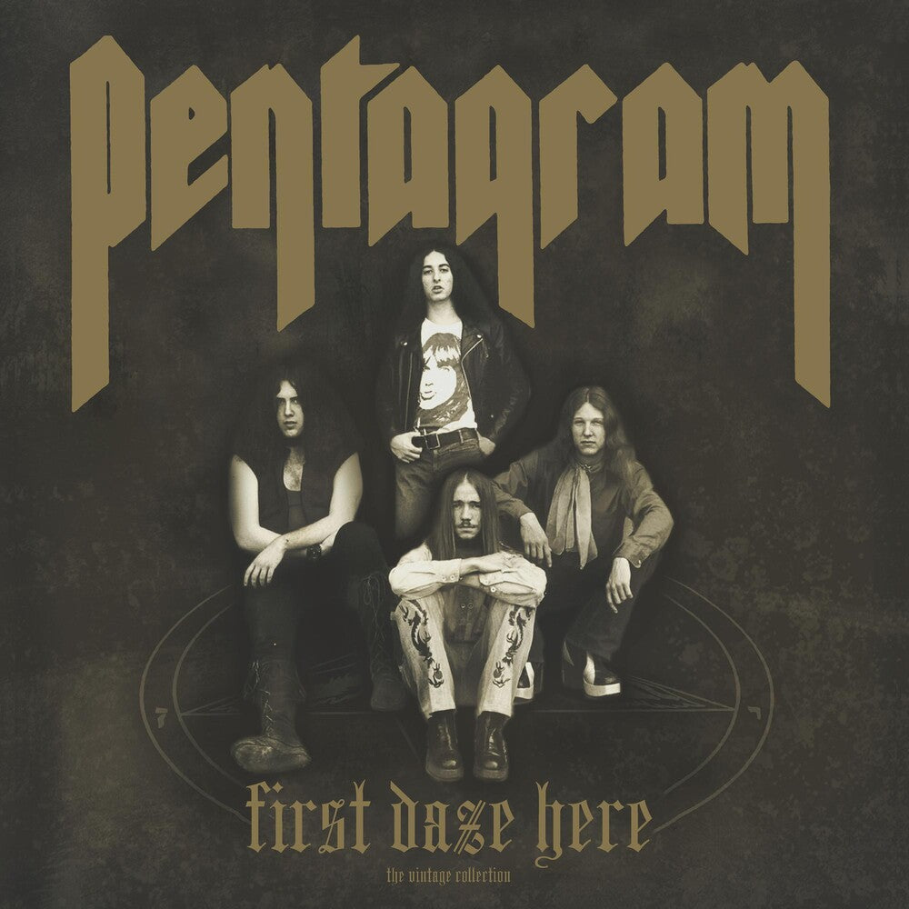 the album cover for Pentagram - First Daze Here [Colored Vinyl] (Gol) (Grn) (Wht) (Spla)