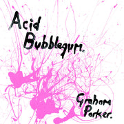 the album cover for Graham Parker - Acid Bubblegum [Colored Vinyl] [Limited Edition] (Pnk) (Wsv)