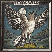 the album cover for Texas Wild / Various - Texas Wild / Various