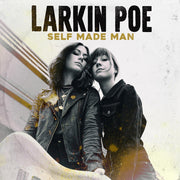 the album cover for Larkin Poe - Self Made Man [Colored Vinyl] (Grn)