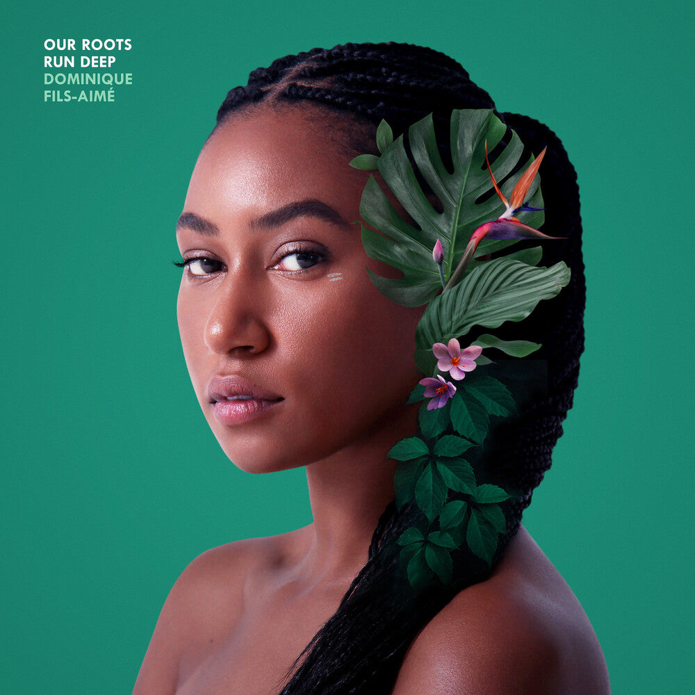 the album cover for Fils-Dominique Aime - Our Roots Run Deep [180 Gram]