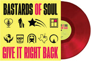 the album cover for Bastards Of Soul - Give It Right Back [Indie Exclusive Limited Edition LP]
