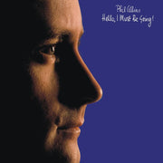 the album cover for Phil Collins - Hello I Must Be Going! (Gate) [180 Gram]