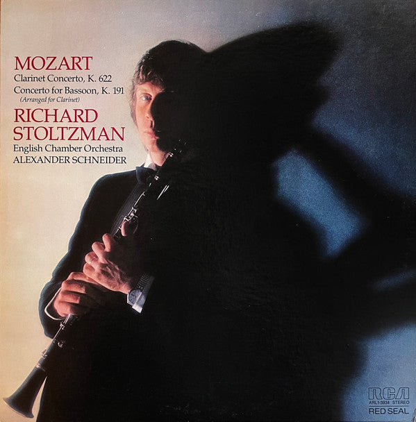 Mozart*, Richard Stoltzman, English Chamber Orchestra, Alexander Schneider : Clarinet Concerto, K. 622 / Concerto  For Bassoon, K. 191 (Arranged For Clarinet) (LP, Album)