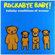 the album cover for Rockabye Baby! - Lullaby Renditions of Weezer [RSD 2019]