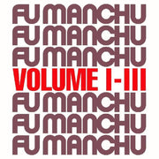 the album cover for Fu Manchu - Fu30 Volume I-III [Limited Edition Grey LP]