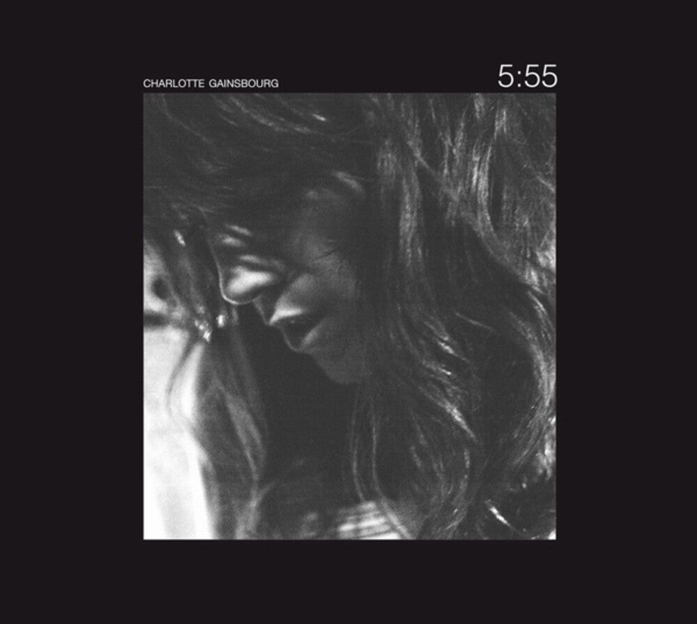 the album cover for Charlotte Gainsbourg - 5:55 [180 Gram] (Can)